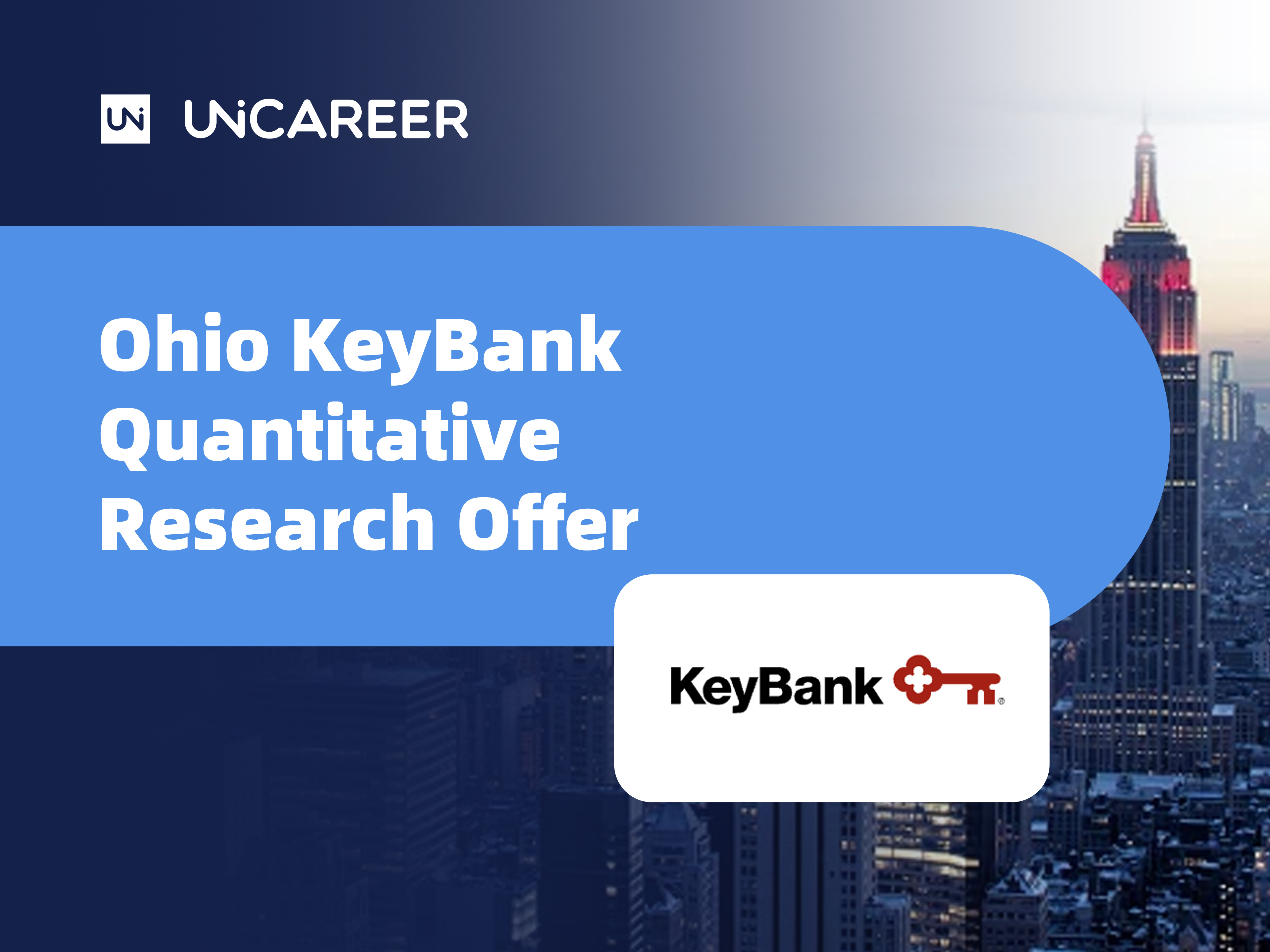 Ohio KeyBank Quantitative Research Offer Case Study – Uni Career Success Story