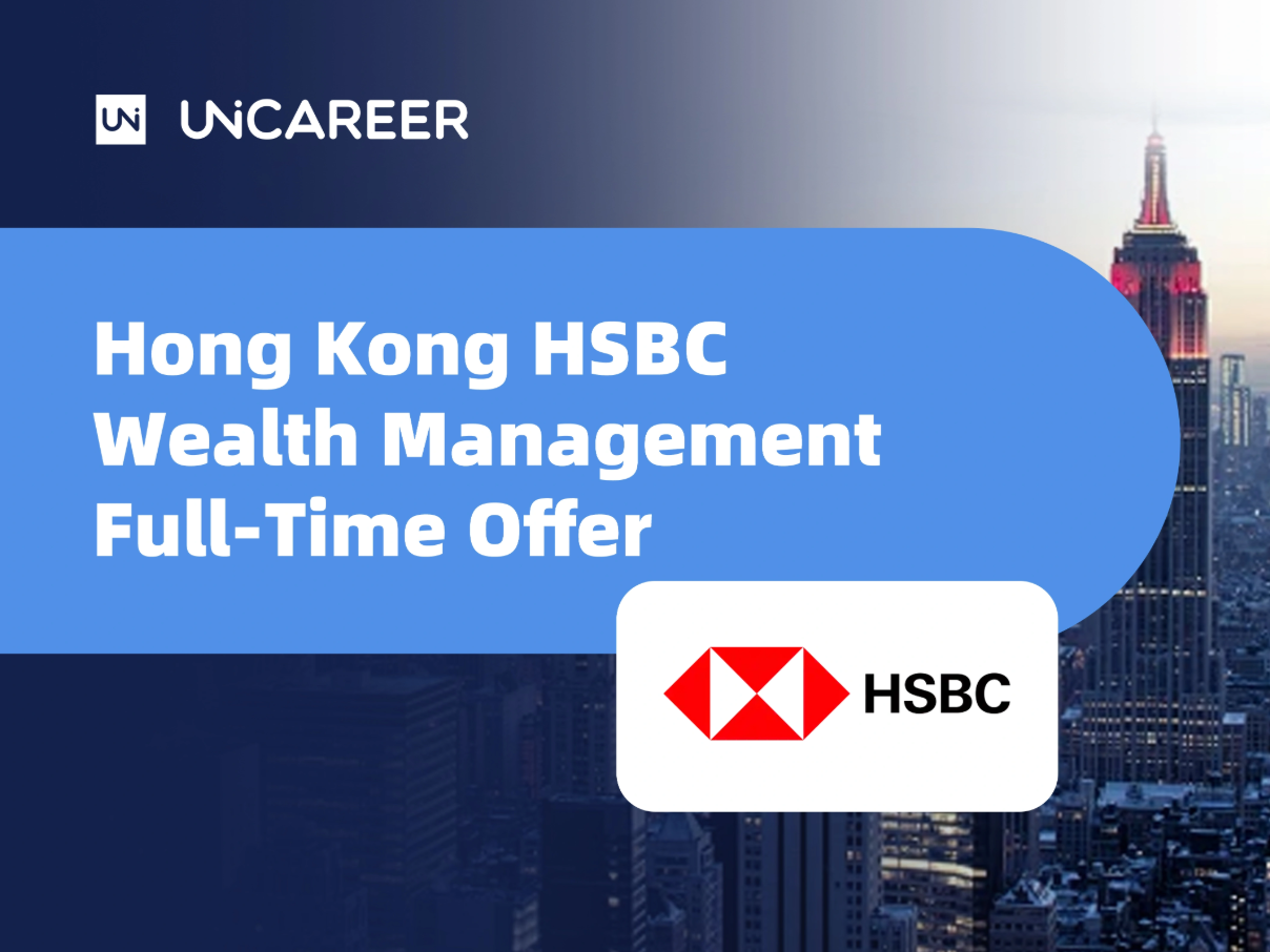 Hong Kong HSBC Wealth Management Full-Time Offer Case Study